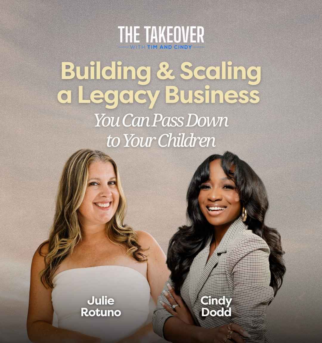 Julie Rotuno on The Takeover with Cindy Dodd
